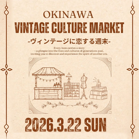 OKINAWA VINTAGE CULTURE MARKET